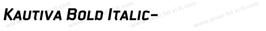 Kautiva Bold Italic字体转换